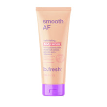 Cargar imagen en el visor de la galería, B. Fresh smooth AF exfoliating Body serum
