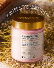 Cargar imagen en el visor de la galería, Truly Birthday Sex Shimmer Body Butter
